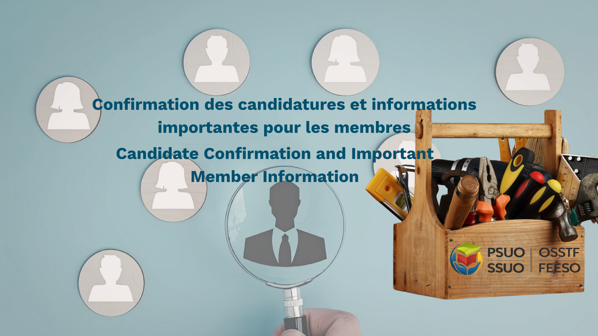  Confirmation des candidatures et informations importantes pour les membres